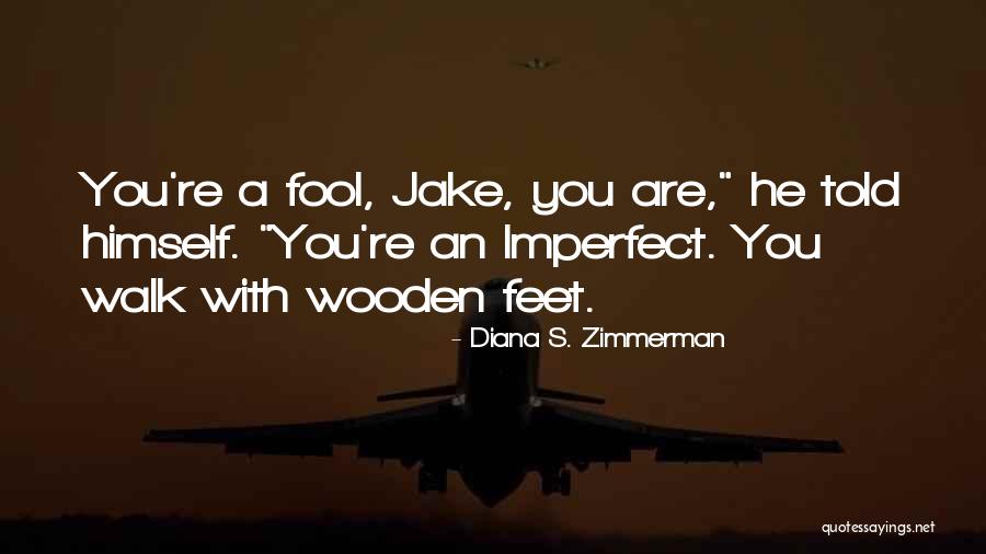 Diana S. Zimmerman Quotes 1364055