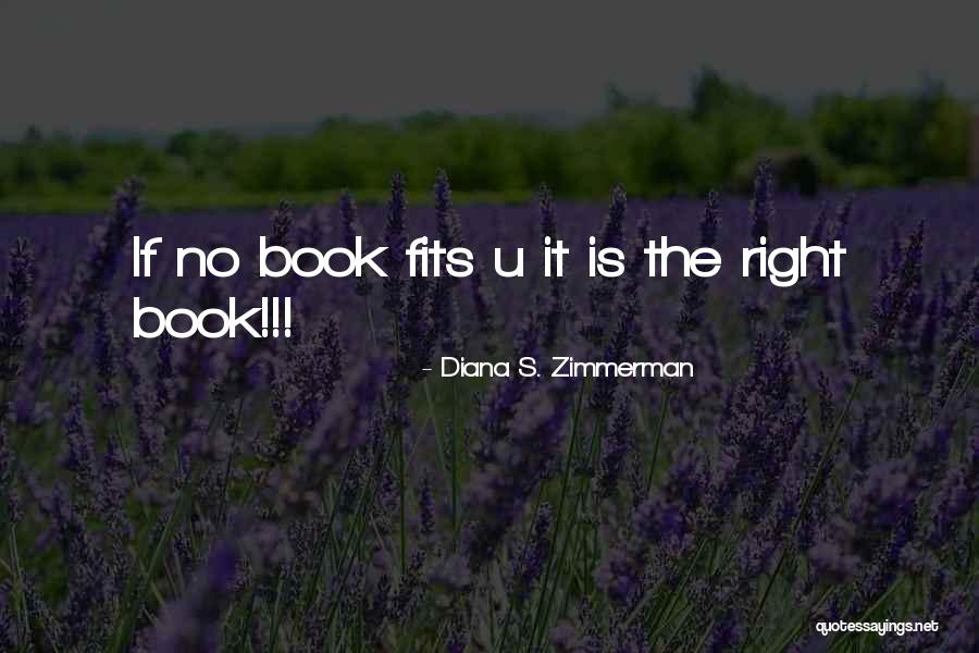 Diana S. Zimmerman Quotes 474497 Diana S. Zimmerman Quotes 474497
