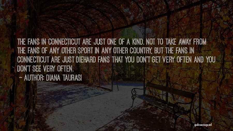 Diana Taurasi Quotes 559937