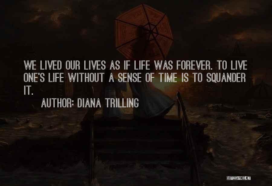 Diana Trilling Quotes 2245611