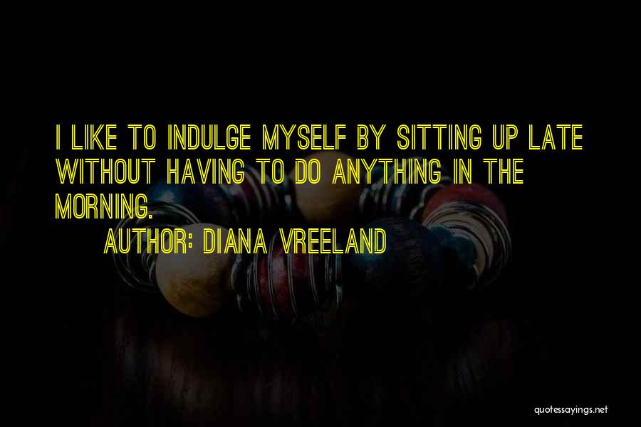 Diana Vreeland Quotes 311694