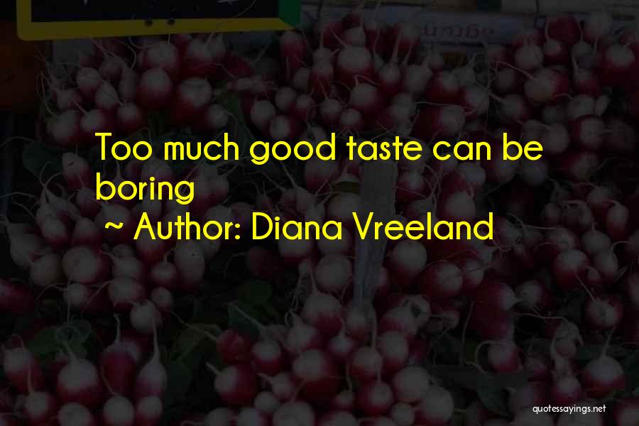 Diana Vreeland Quotes 503428