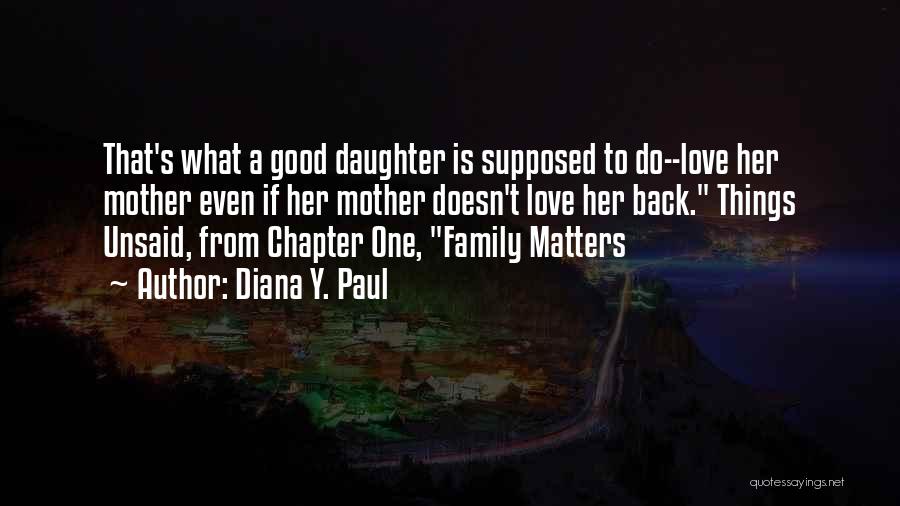 Diana Y. Paul Quotes 1558272