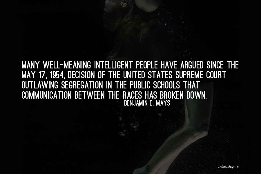 Dianah Gibson Quotes By Benjamin E. Mays Dianah Gibson Quotes By Benjamin E. Mays