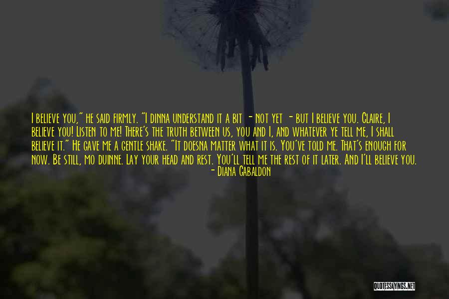 Diana's Quotes By Diana Gabaldon Diana's Quotes By Diana Gabaldon