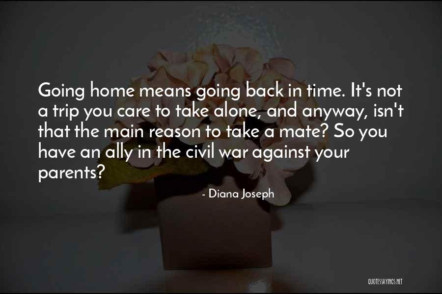 Diana's Quotes By Diana Joseph