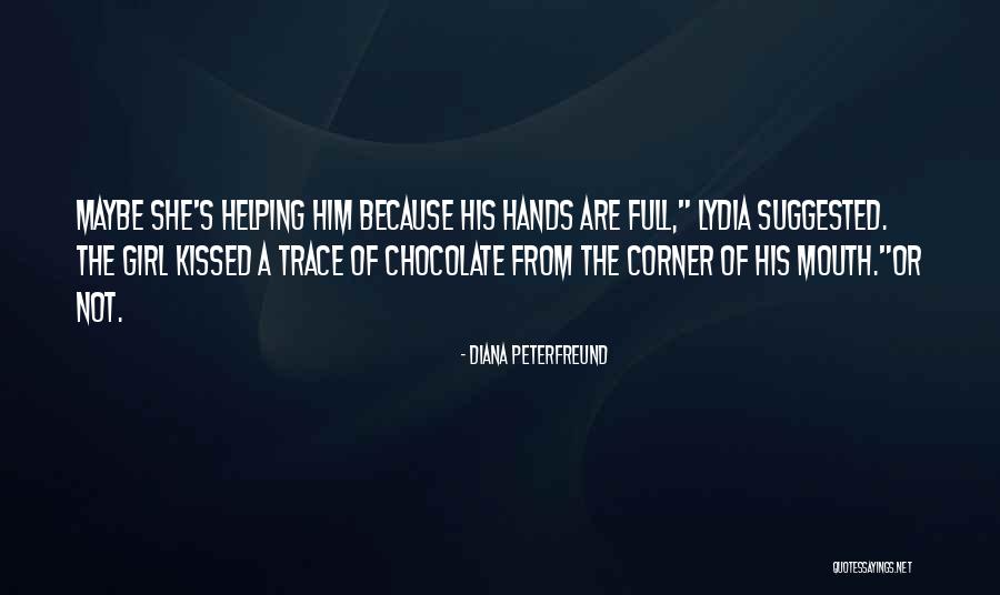 Diana's Quotes By Diana Peterfreund Diana's Quotes By Diana Peterfreund