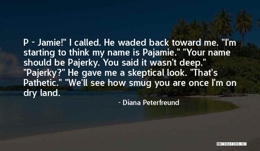 Diana's Quotes By Diana Peterfreund