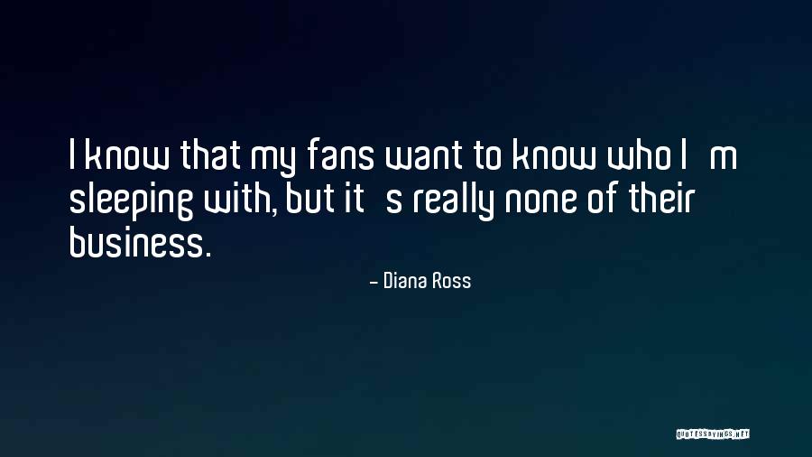 Diana's Quotes By Diana Ross