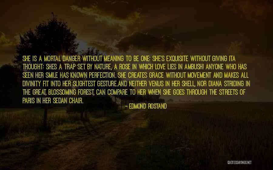 Diana's Quotes By Edmond Rostand