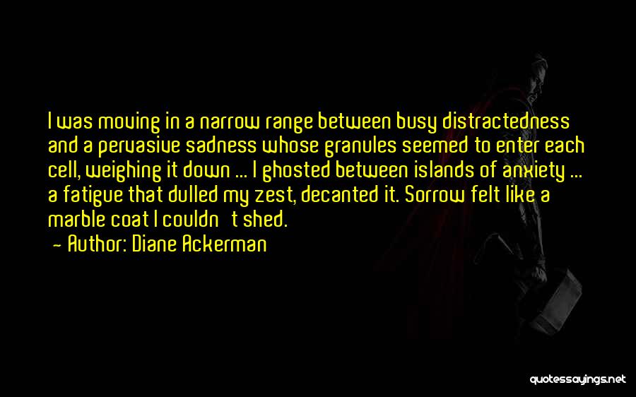 Diane Ackerman Quotes 1000455