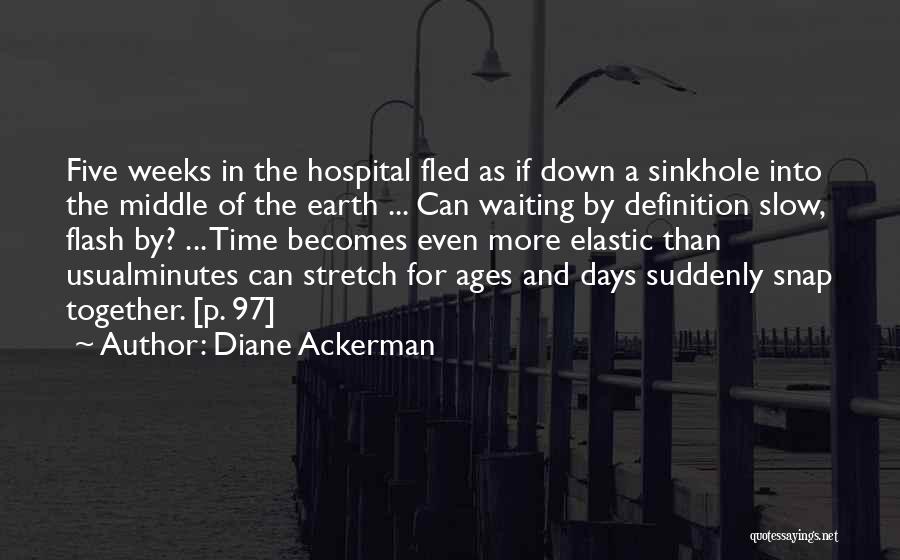 Diane Ackerman Quotes 1267504