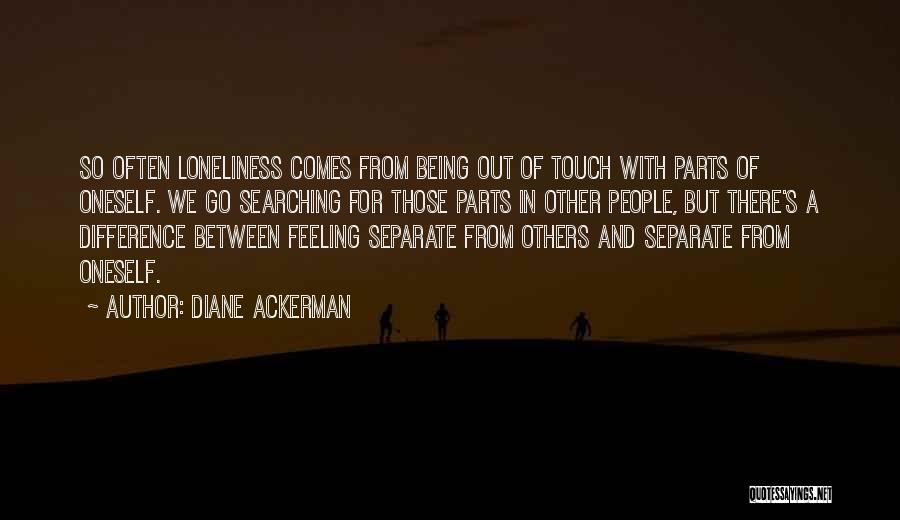 Diane Ackerman Quotes 2136428