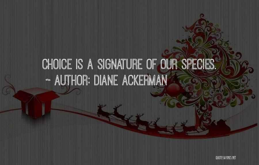 Diane Ackerman Quotes 2197206