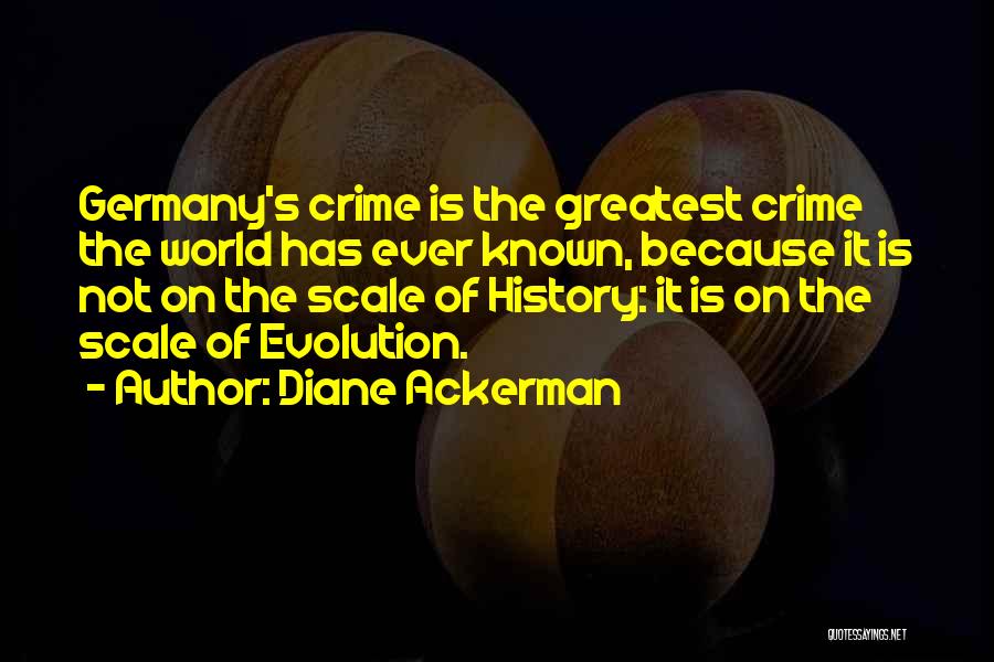 Diane Ackerman Quotes 430117