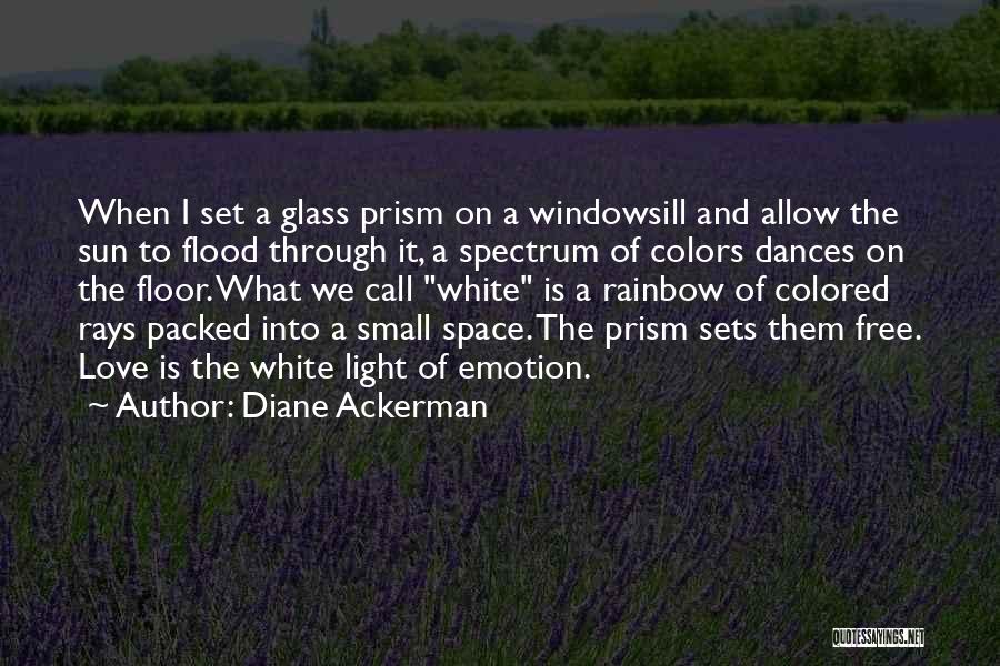 Diane Ackerman Quotes 519640