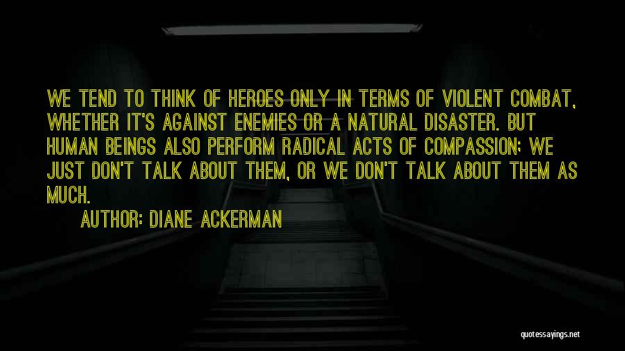 Diane Ackerman Quotes 893301