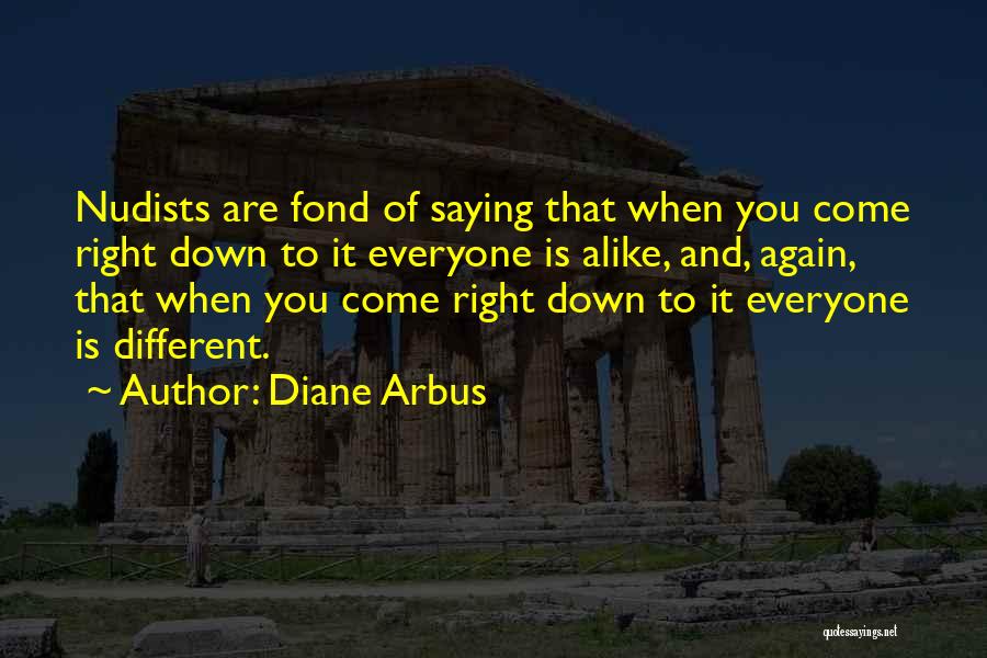 Diane Arbus Quotes 1505562