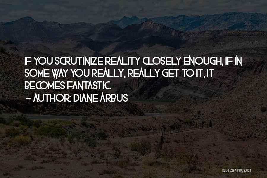 Diane Arbus Quotes 1670467