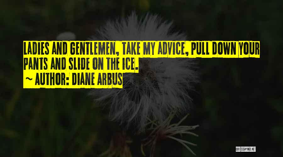 Diane Arbus Quotes 540428