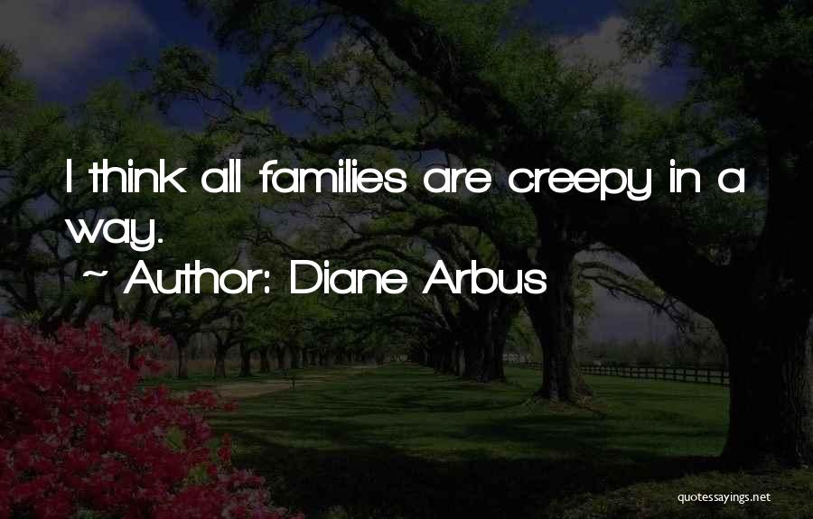 Diane Arbus Quotes 552219