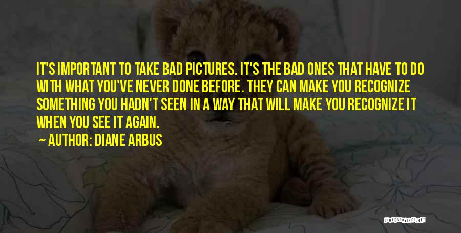 Diane Arbus Quotes 589572