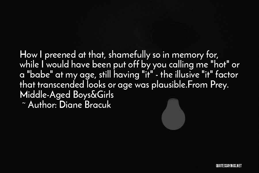 Diane Bracuk Quotes 1955617