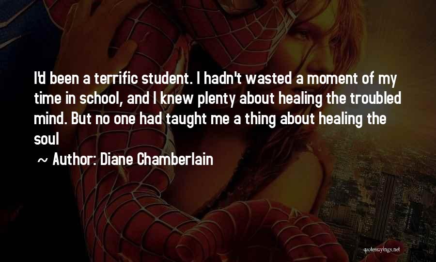 Diane Chamberlain Quotes 1370915