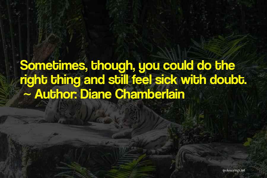 Diane Chamberlain Quotes 2120730