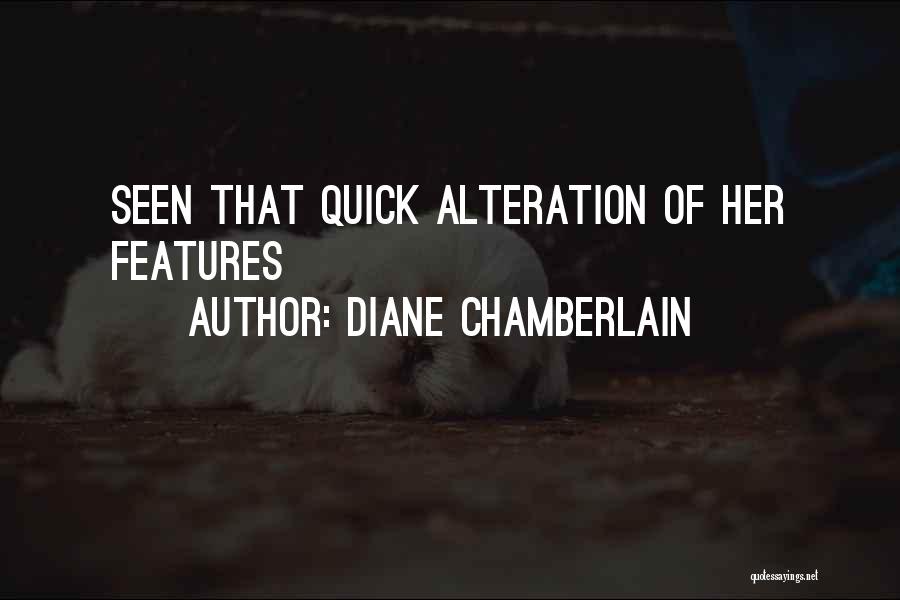 Diane Chamberlain Quotes 2165871