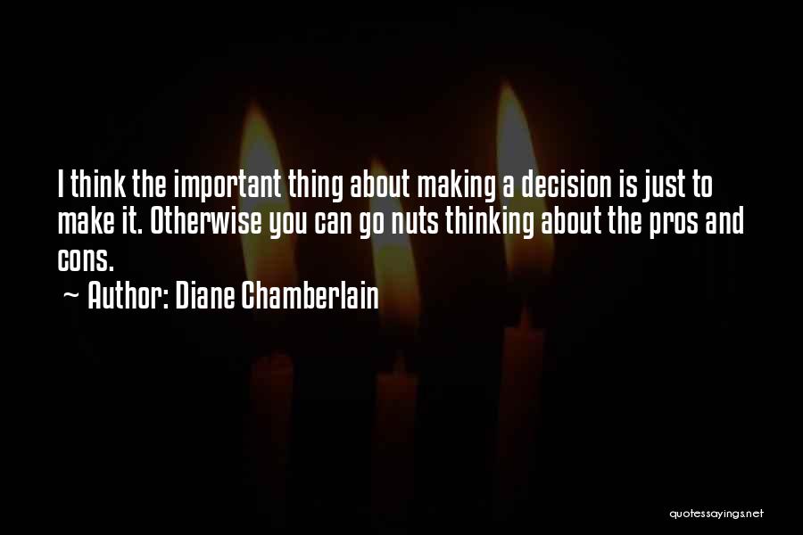 Diane Chamberlain Quotes 2186805