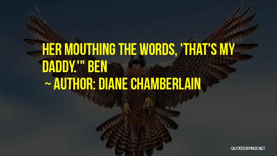 Diane Chamberlain Quotes 651902