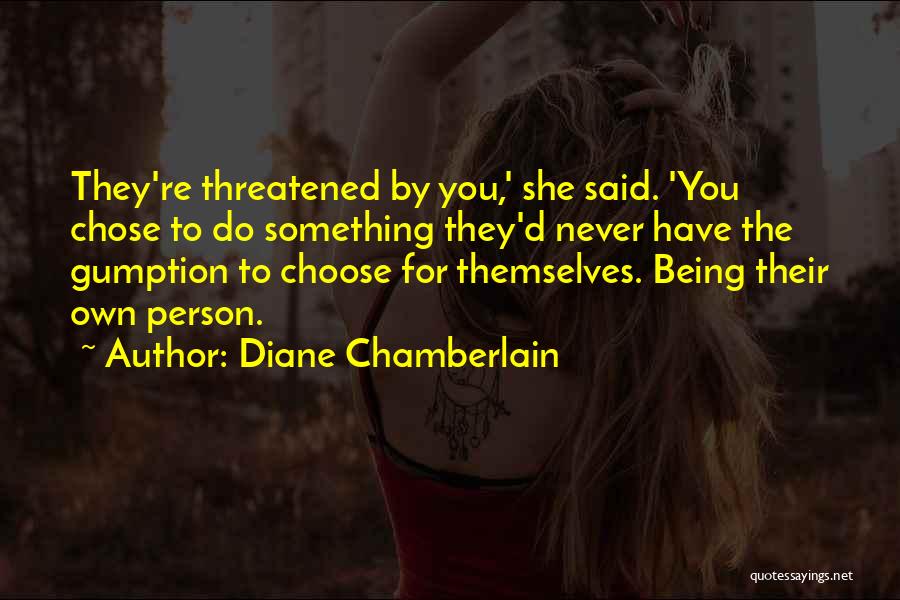 Diane Chamberlain Quotes 990898