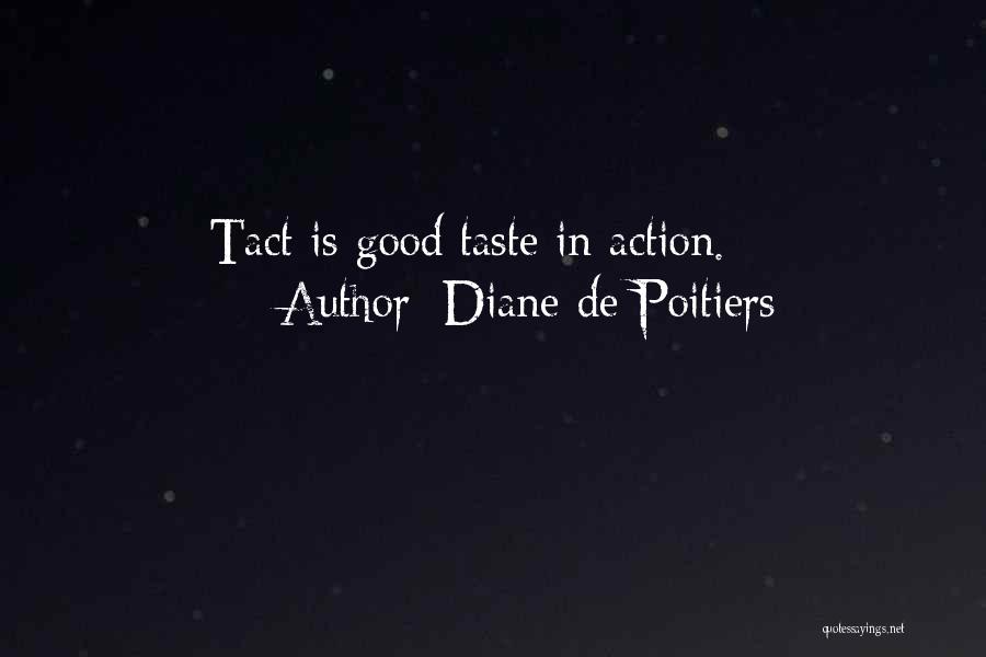 Diane De Poitiers Quotes 795827