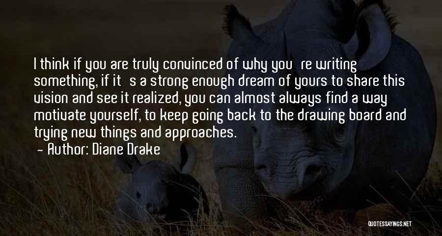 Diane Drake Quotes 2219907