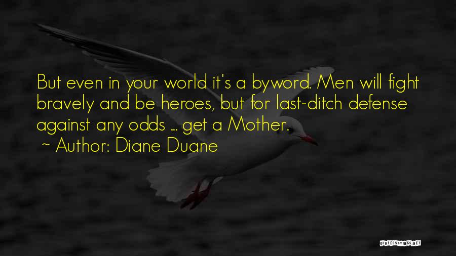 Diane Duane Quotes 1199704