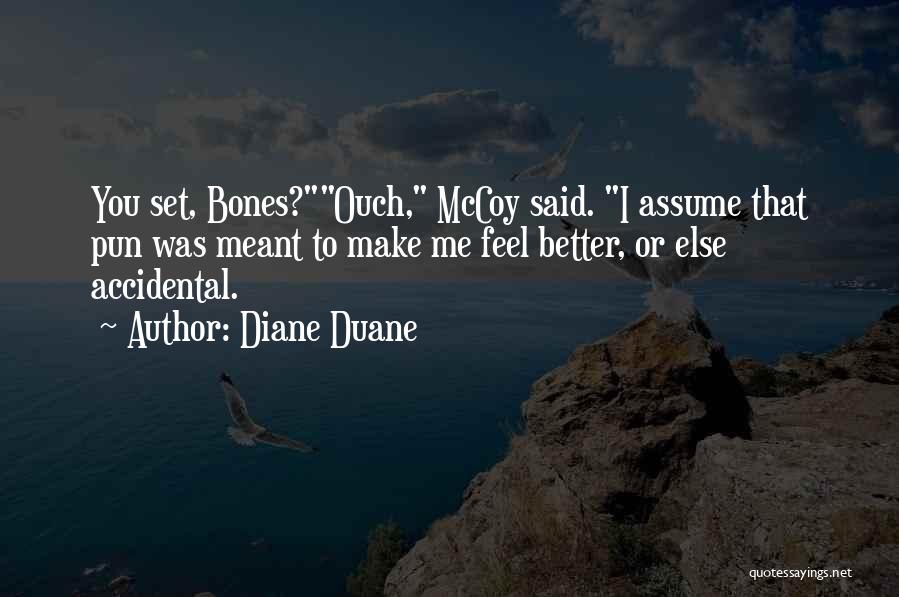 Diane Duane Quotes 1743999