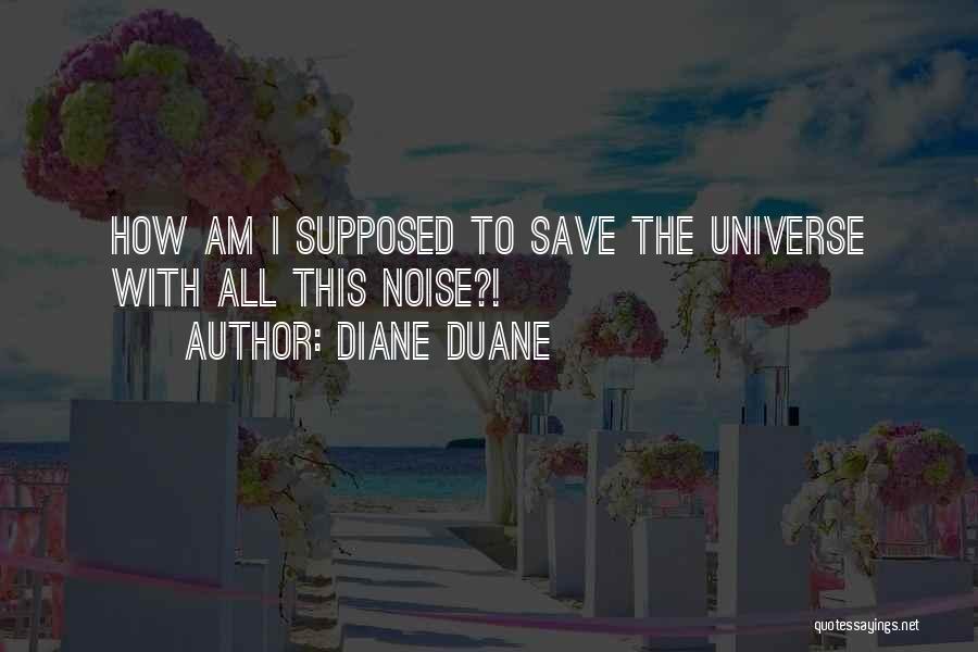 Diane Duane Quotes 2200409