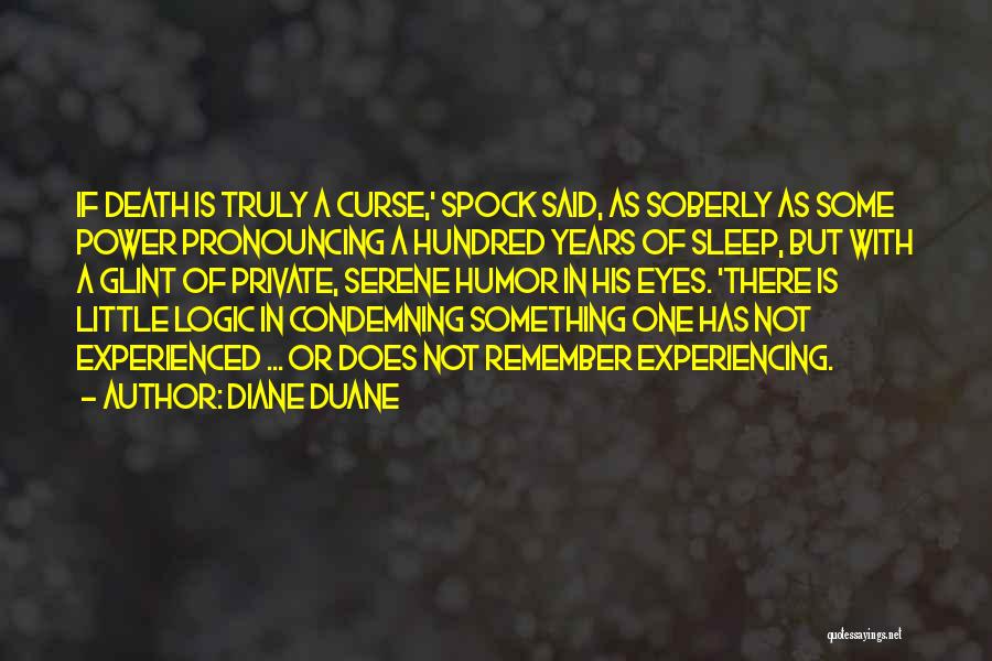 Diane Duane Quotes 2271174