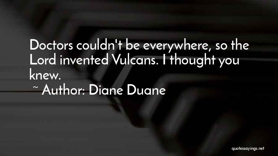 Diane Duane Quotes 87647