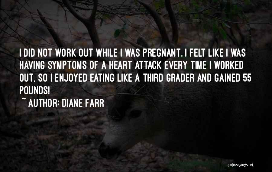 Diane Farr Quotes 206779