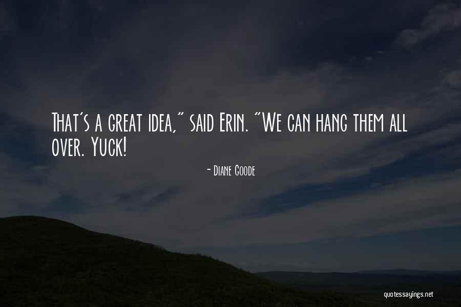 Diane Goode Quotes 2073982 Diane Goode Quotes 2073982