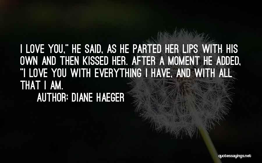 Diane Haeger Quotes 108937