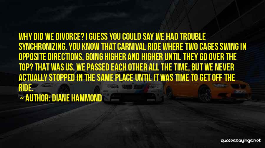 Diane Hammond Quotes 2207830