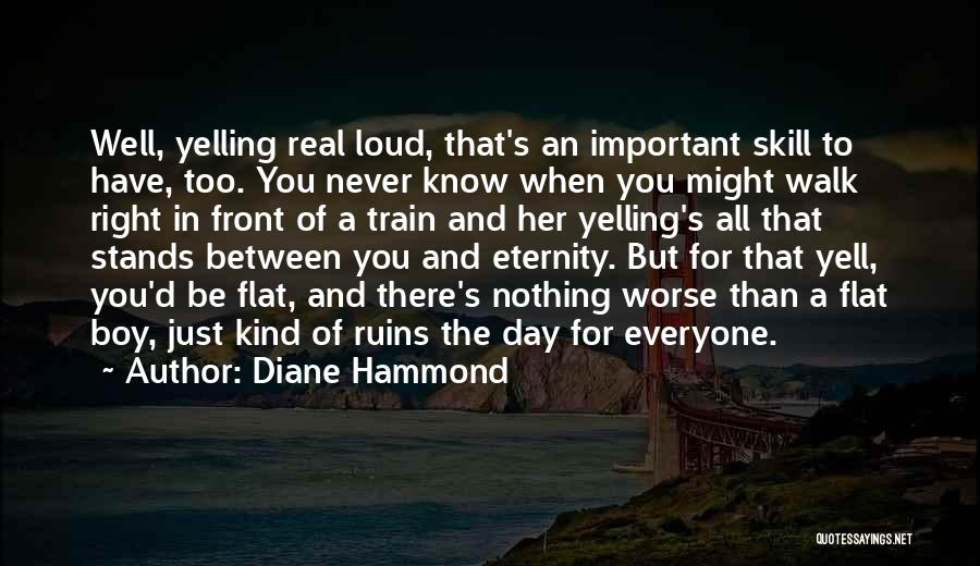 Diane Hammond Quotes 338941