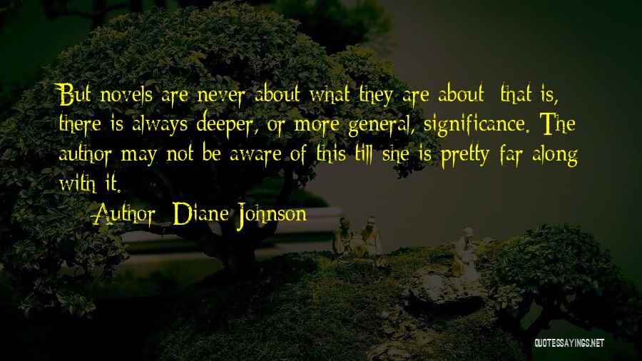 Diane Johnson Quotes 1619089