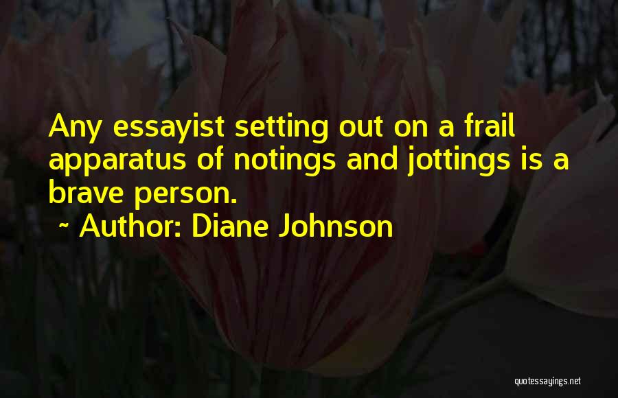 Diane Johnson Quotes 1830207