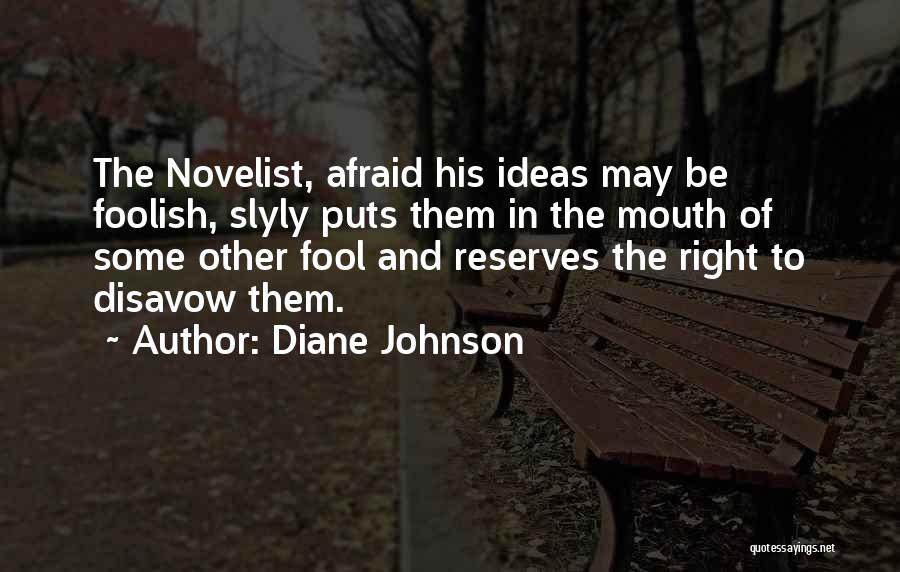 Diane Johnson Quotes 695952