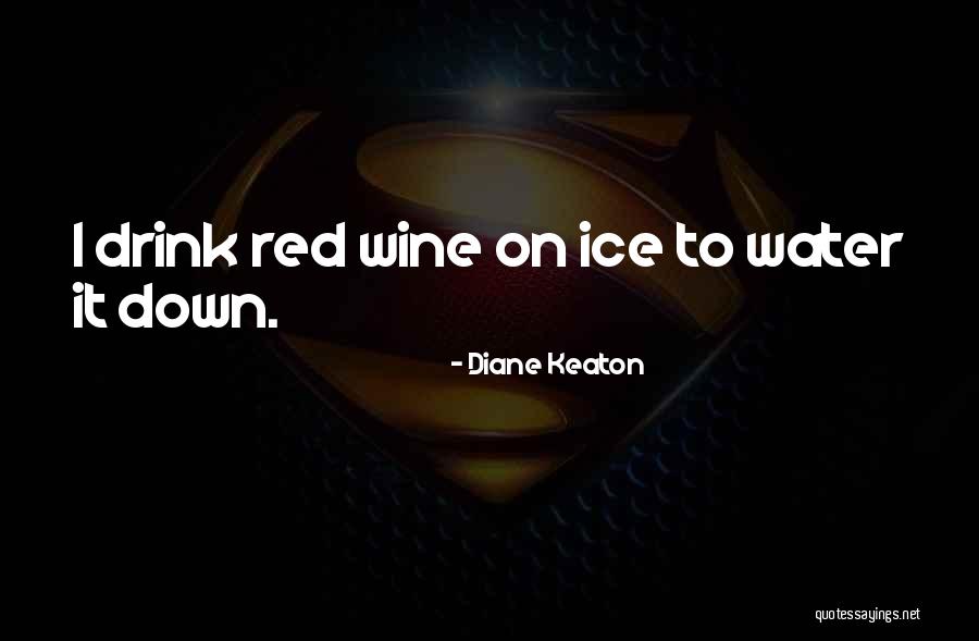 Diane Keaton Quotes 1406065 Diane Keaton Quotes 1406065