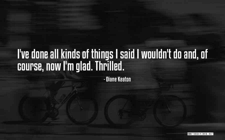 Diane Keaton Quotes 1876395 Diane Keaton Quotes 1876395